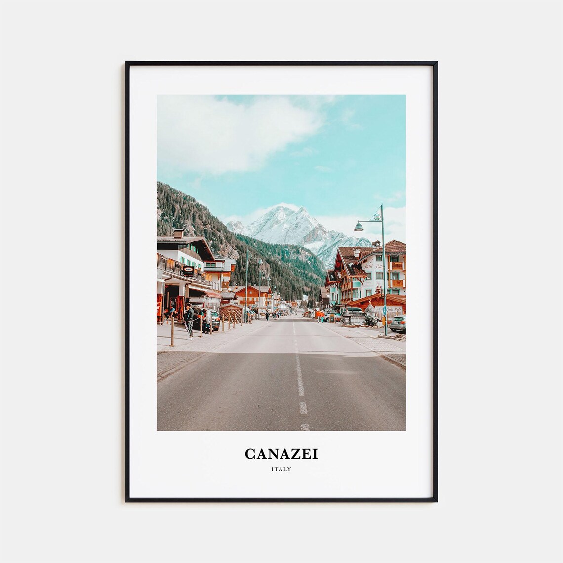 Canazei Italy Alpine Village Street Snowy Peaks Photo Poster