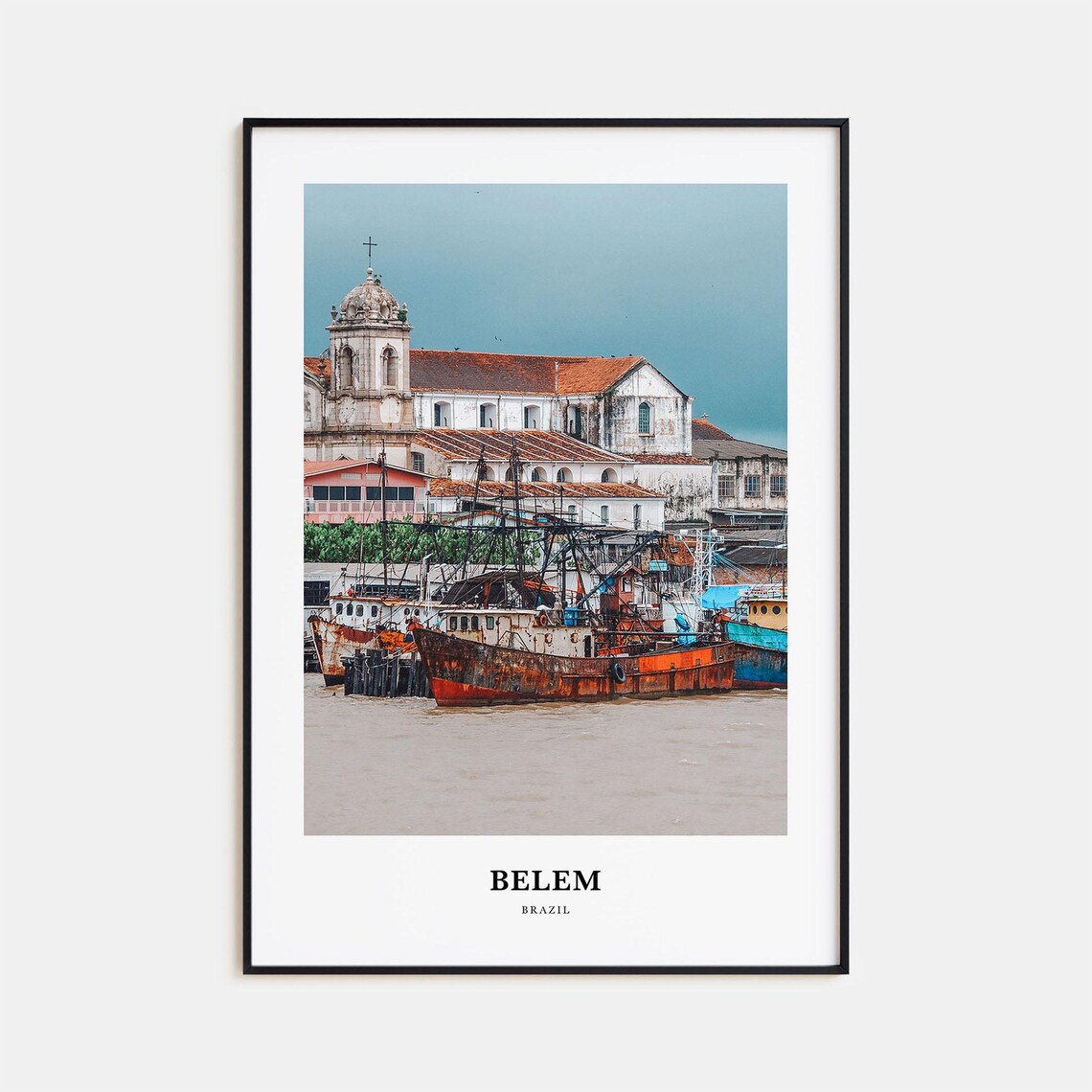 Belem Brazil Colonial Church Harbor Fishing Boats Travel Poster