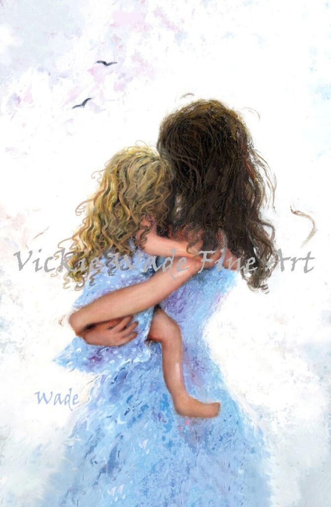 Mother And Daughter Hugs Art Print Curly Blonde Daughter Brunette Mom Mother Carrying Daughter Face To Face Vickie Wade Art