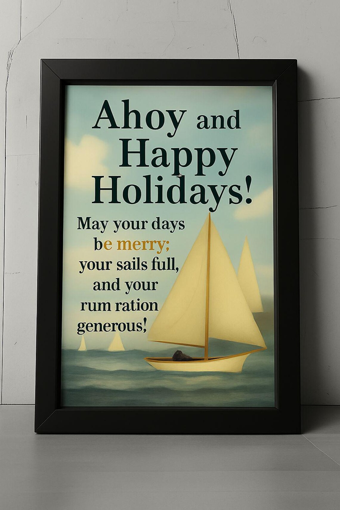 Ahoy Happy Holidays Sailboat Nautical Christmas Holiday Fun Poster