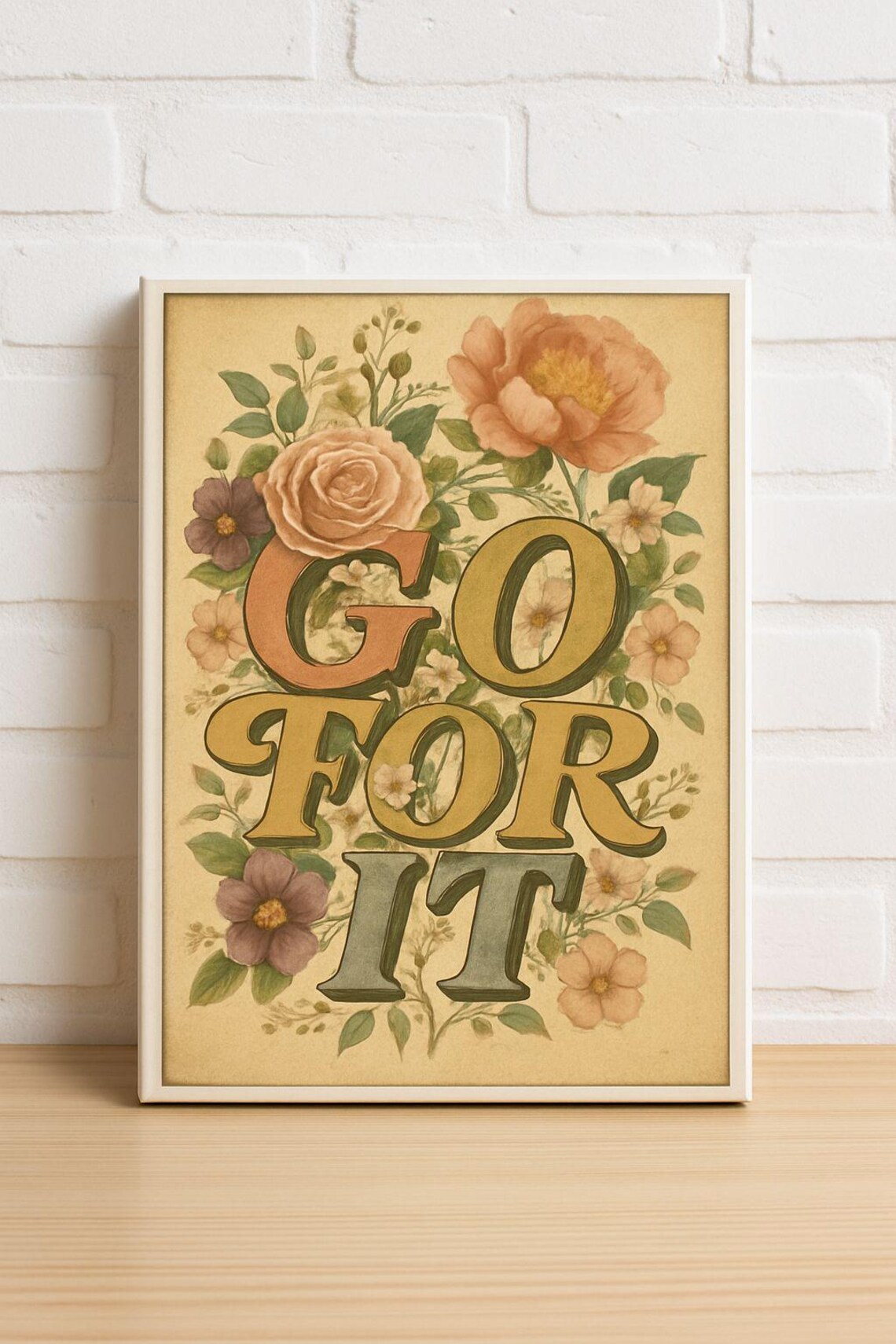 Go For It Floral Typography Retro Motivational Quote Vintage Poster