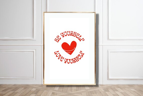 Be Yourself Love Yourself Red Retro Heart Minimalist Affirmation Poster