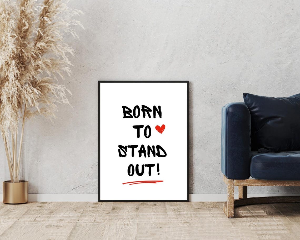 Born To Stand Out Street Style Graffiti Inspired Motivational Poster - Image 5