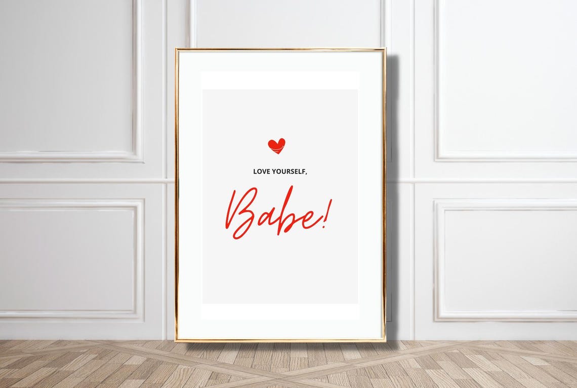 Love Yourself Babe Self Love Quote Red Script Heart Art Poster