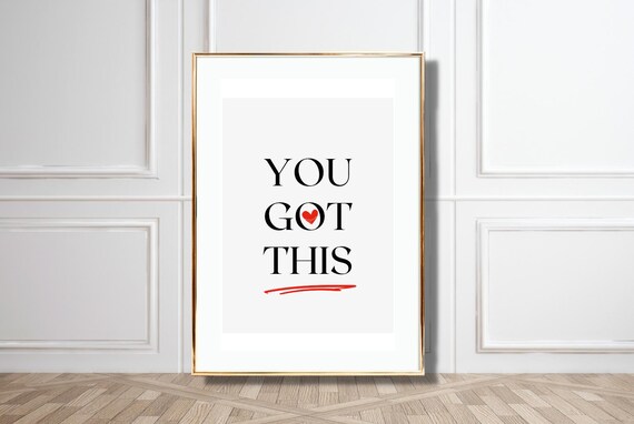 Artistic Quote Posters You Got This Motivational Wall Art Minimalist Design For Home Office Instant