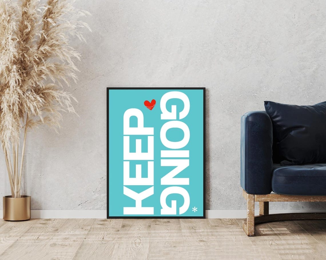 Keep Going Turquoise White Heart Modern Minimalist Quote Poster - Image 5