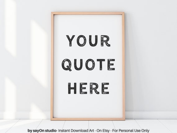 Custom Quote Artwork, Personalized Gift For You