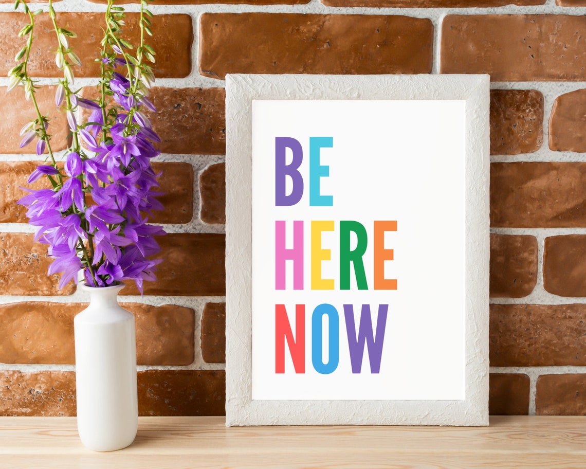 Be Here Now Colorful Rainbow Block Letters Mindfulness Quote Poster - Image 5