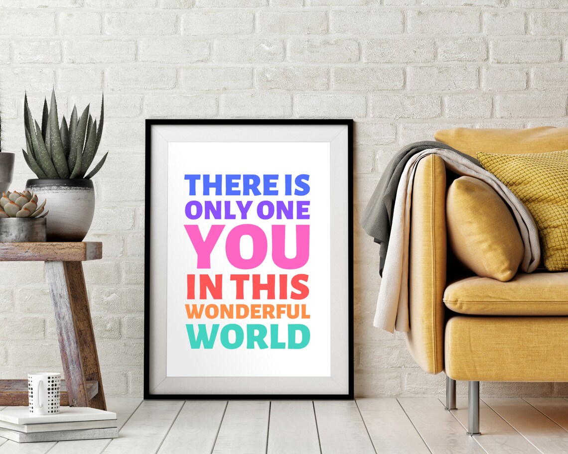 There Is Only One You In This World Print Teen Girl Bedroom Wall Art Self Affirmation Print School Poster Mister Rogers Inspiration
