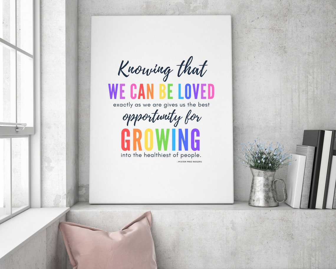 Knowing That We Can Be Loved Mister Fred Rogers Rainbow Quote Poster - Image 3