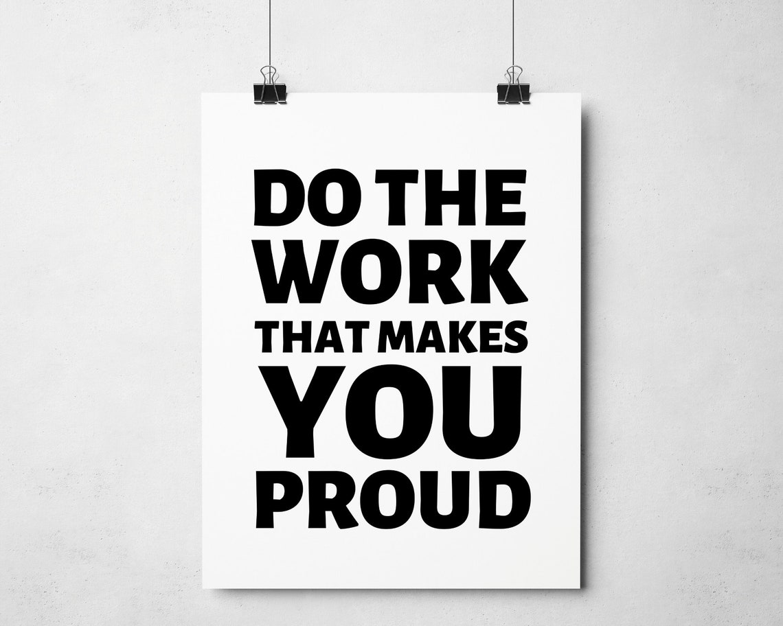 Do The Work That Makes You Proud Bold Black Typography Office Poster - Image 3