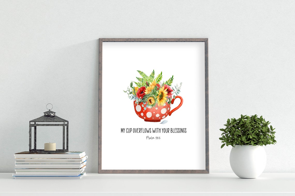 Psalm 235 My Cup Overflows With Your Blessings Inspirational Home Decor Scripture Sign 5x7 8x10 11x14 16x20 Sunflower Floral Mug - Image 3