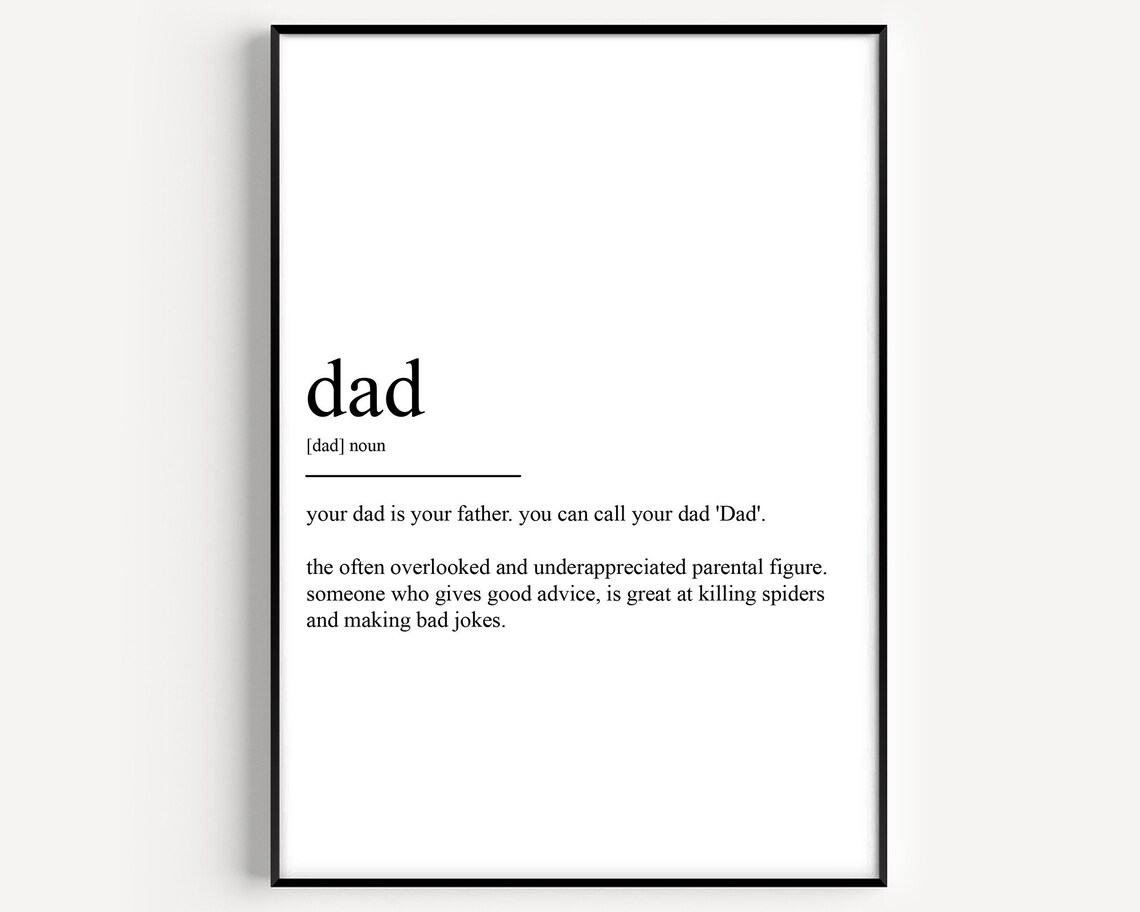 Dad Definition Art Print, Typography Quote