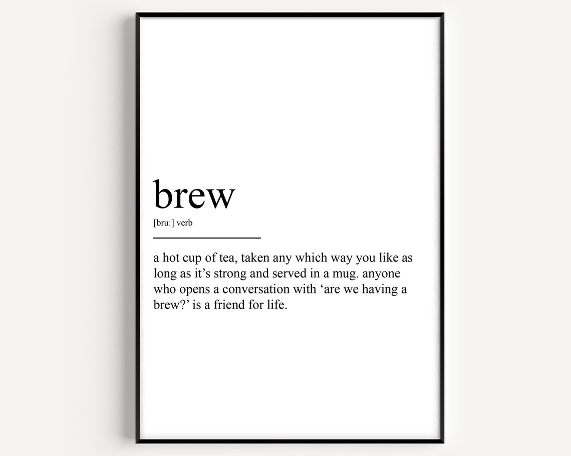 Brew Definition Art Print, Typography Quote