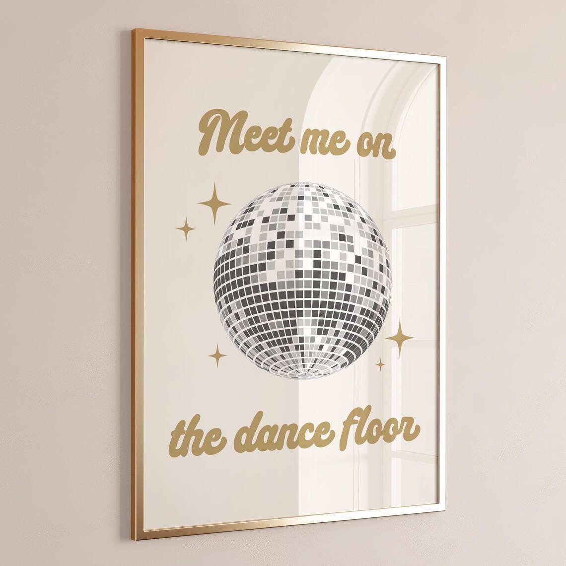 Meet Me on the Dance Floor Disco Ball Gold Retro Party Wall Art