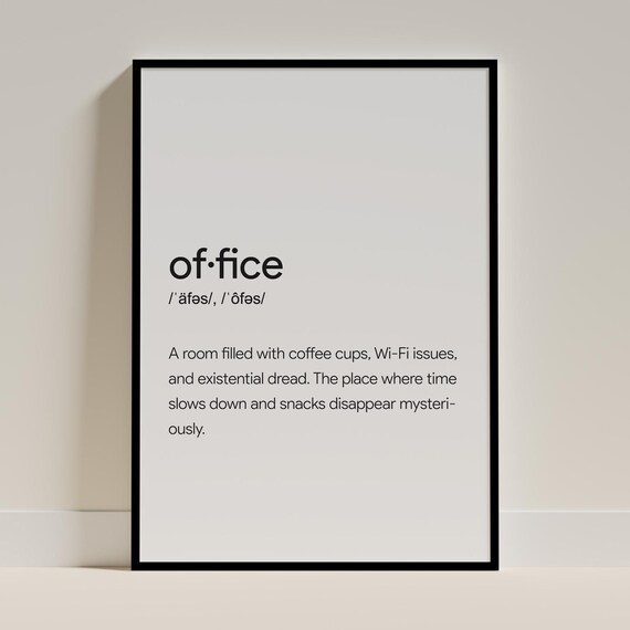 Office Definition Funny Dictionary Typography Minimalist Desk Poster