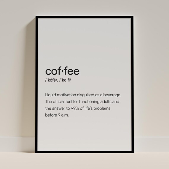 Funny Coffee Definition Wall Art Kitchen Decor Lover Gift Liquid Motivation Office Sign