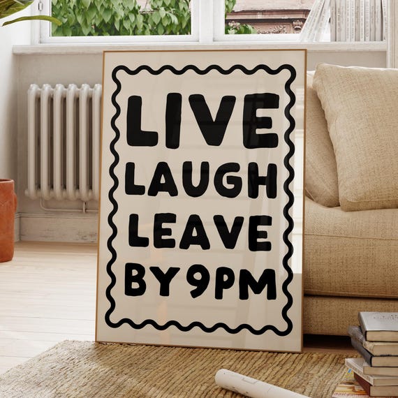 Live Laugh Leave By 9pm Print Black Hand Drawn Dopamine Decor Motivational Poster Funky Wall Art Hallway Typography