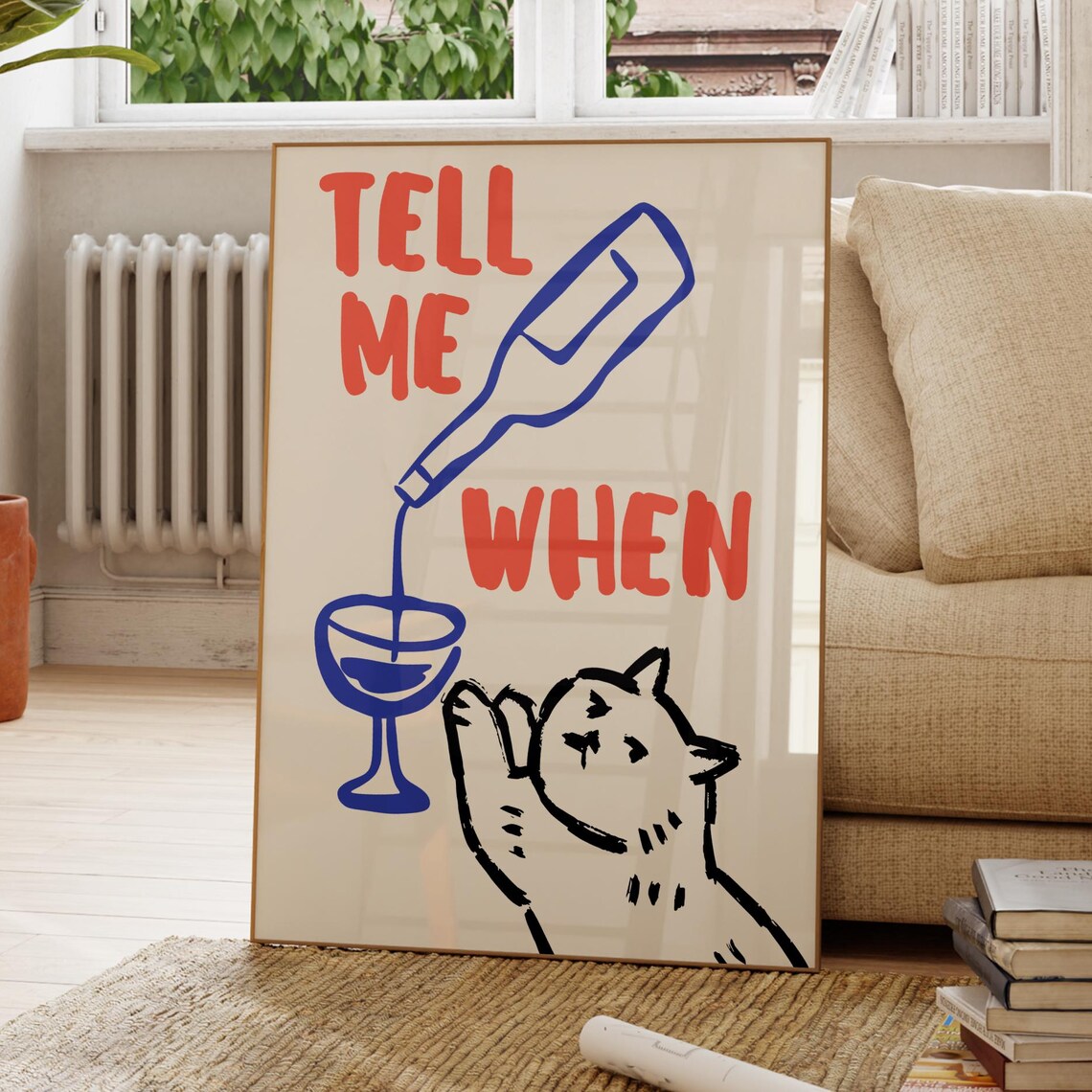 Tell Me When Wine Cat Funny Poster Retro Bar Cart Wall Decor
