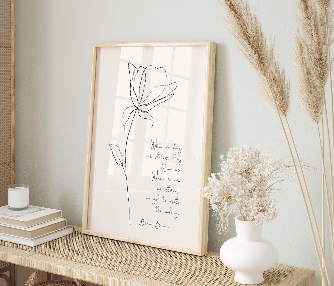 Brene Brown Own Our Stories Quote Minimalist Flower Line Art Poster - Image 3
