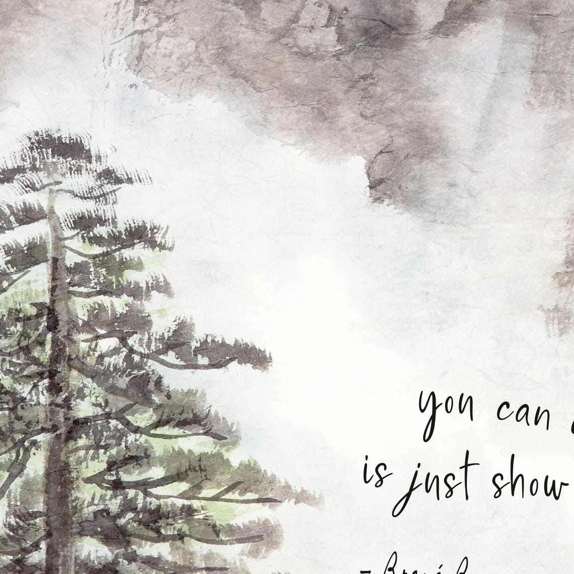 Brene Brown Bravest Thing Just Show Up Mountain Quote Poster - Image 2