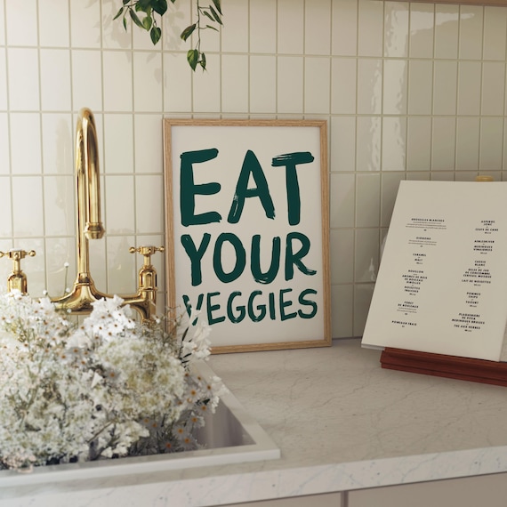 Eat Your Veggies Bold Green Brush Lettering Kitchen Art Poster