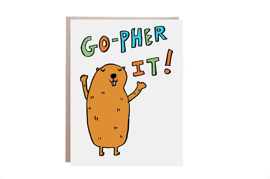 Go For It Gopher It Funny Pun Card