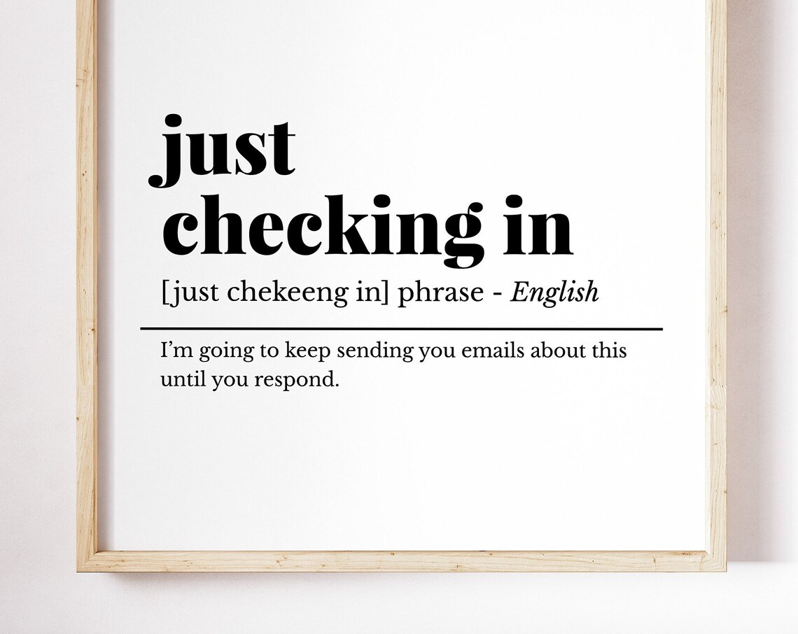 Just Checking In Funny Definition Poster Office Email Humor Decor