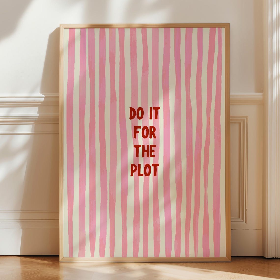 Do It For The Plot Retro Red Stripe Print Pink Trendy Wall Art Apartment Manifestation Affirmation Poster