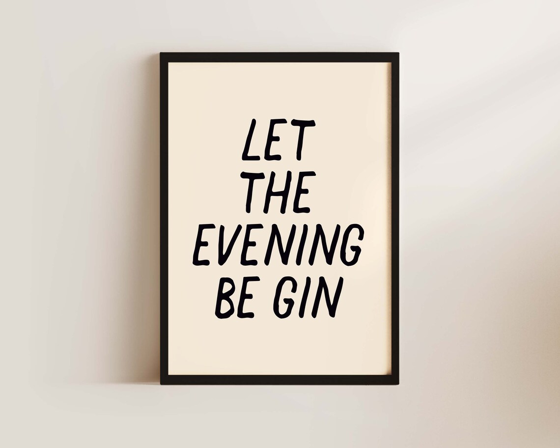 Let The Evening Be Gin Funny Gin Lovers Quote Handwritten Poster