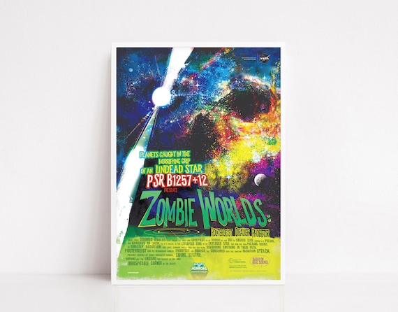 NASA Zombie Worlds PSR B1257 12 Undead Pulsar Star Horror Poster