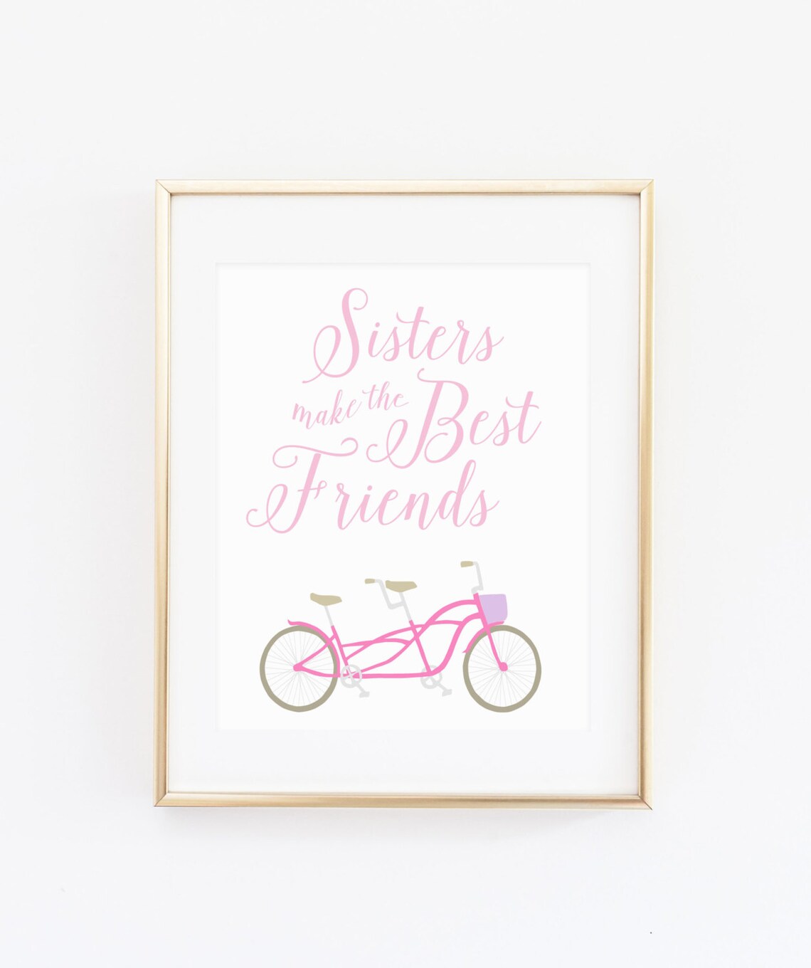 Sisters Make the Best Friends Nursery Wall Print