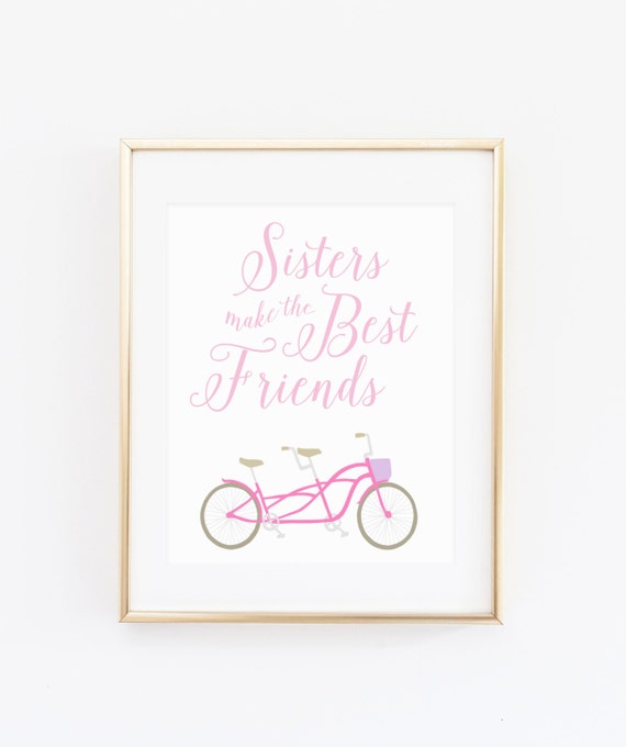 Sisters Make the Best Friends Nursery Wall Print