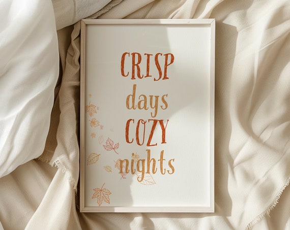 Crisp Days Cozy Nights Autumn Printables Wall Art Neutral Fall Art Print Cozy Autumn Decor Minimalist Fall Decor