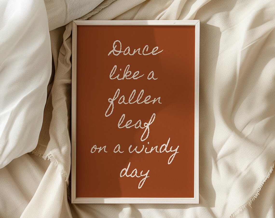 Dance Like a Fallen Leaf on a Windy Day Autumn Poetry Quote Poster - Image 5