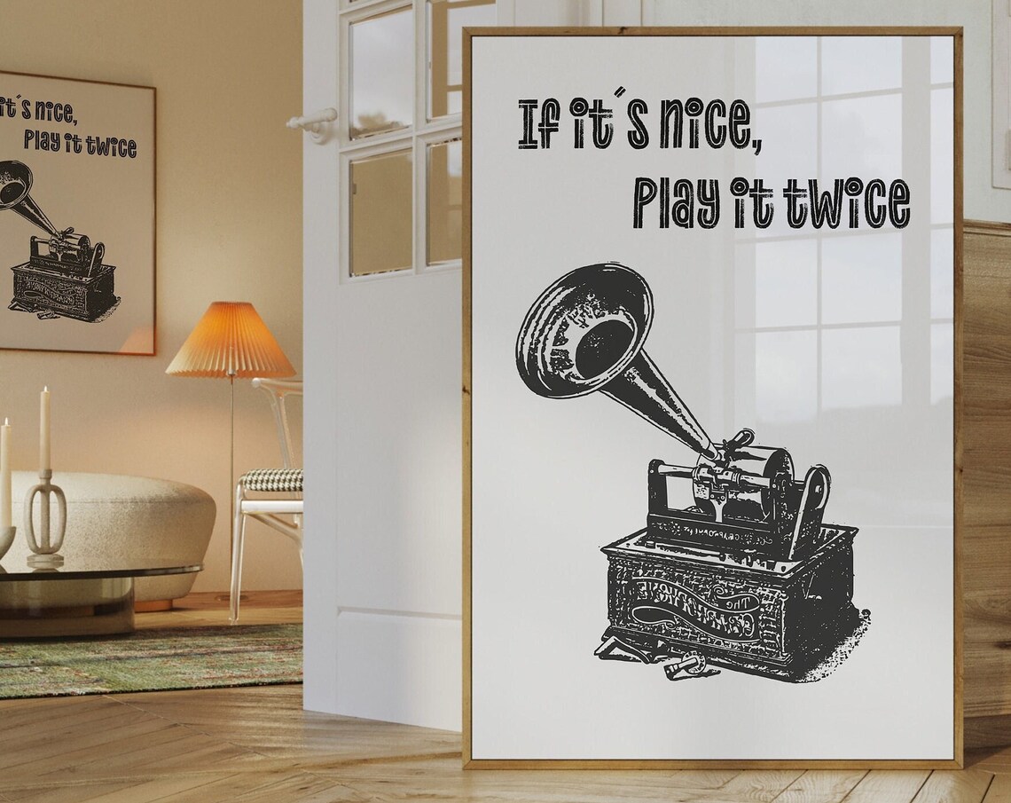 Vintage Gramophone If It's Nice Play It Twice Music Art Poster - Image 3