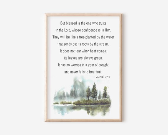Jeremiah 1778 Blessed Is The One Who Trusts In Lord Bible Verse Wall Art Christian Gift Watercolor Landscape Evergreen Tree Forest