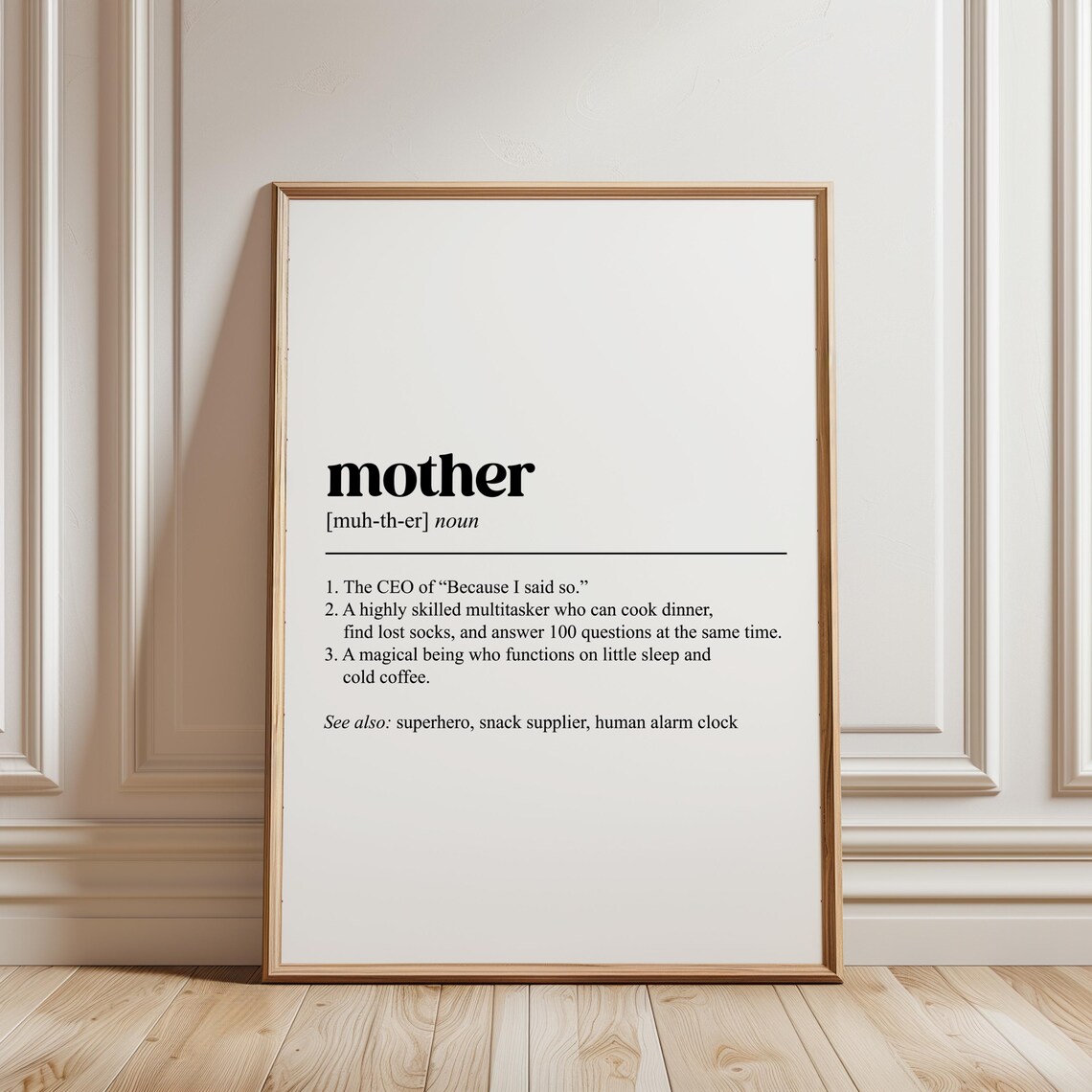 Mother Definition Funny Quote, Mothers Day Gift