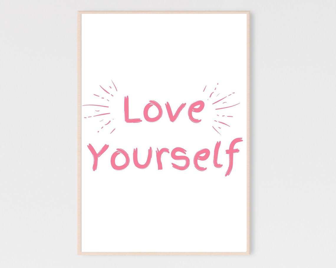 Love Yourself Pink Handwritten Typography Poster Positive Quote Wall Decor