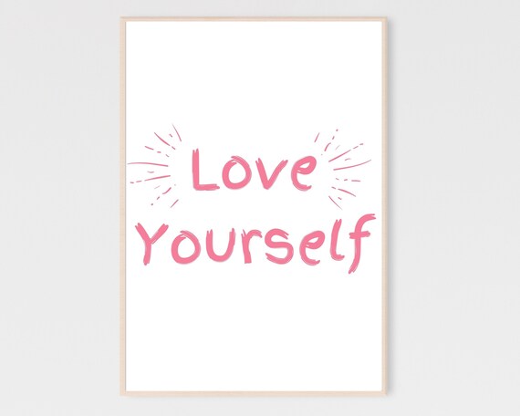 Love Yourself Pink Handwritten Typography Poster Positive Quote Wall Decor