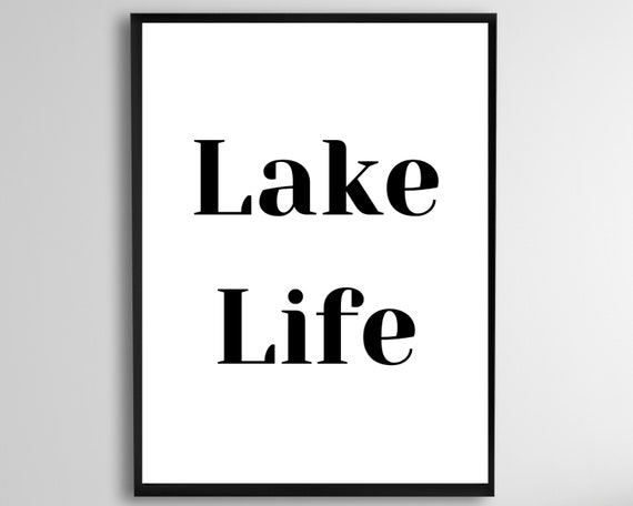 Lake Life Wall Art Poster House Decor Gifts For Housewarming Gift Summer Sign