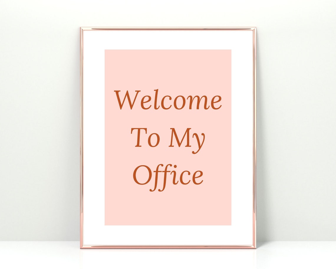 Welcome To My Office Typography Poster In Pink And Rust Color Art