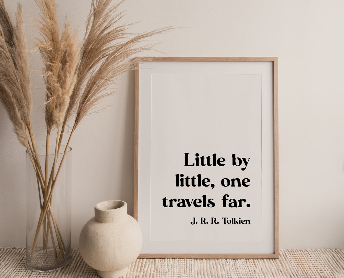 Little By Little One Travels Far Tolkien Quote Minimalist Poster - Image 3