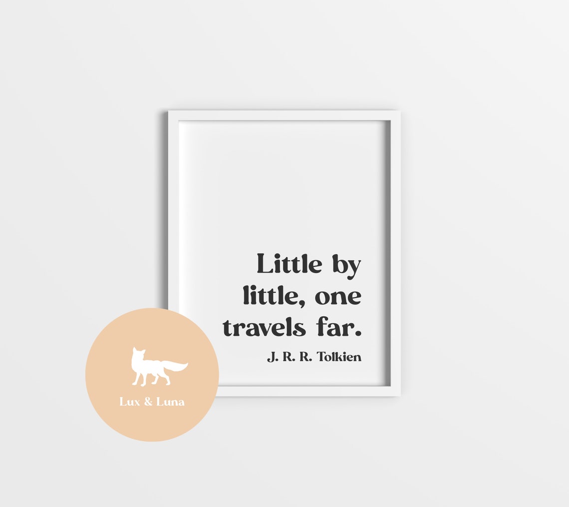 Little By Little One Travels Far Tolkien Quote Minimalist Poster - Image 2