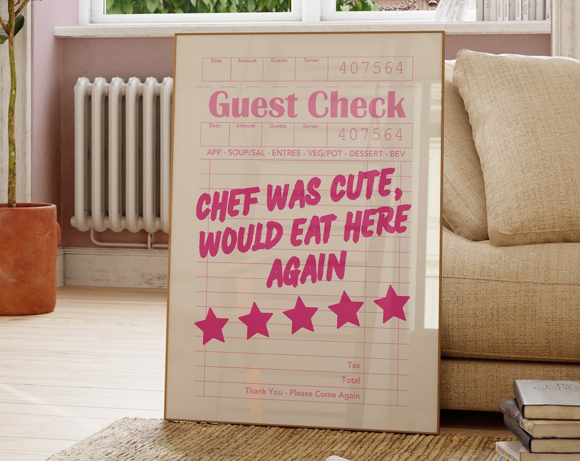 Chef Was Cute Would Eat Here Again Funny Guest Check Poster Kitchen