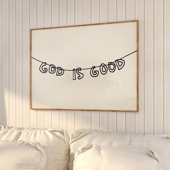 God Is Good Print, Minimalist Christian Art