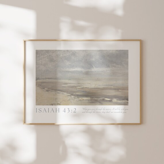 Isaiah 43:2 When You Pass Through the Waters Muted Coastal Poster