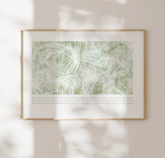 Palm Sunday Wall Art John 1212 13 Bible Poster Botanical Bible Verse Print Peaceful Christian Home Decor Palm Leaf Scripture