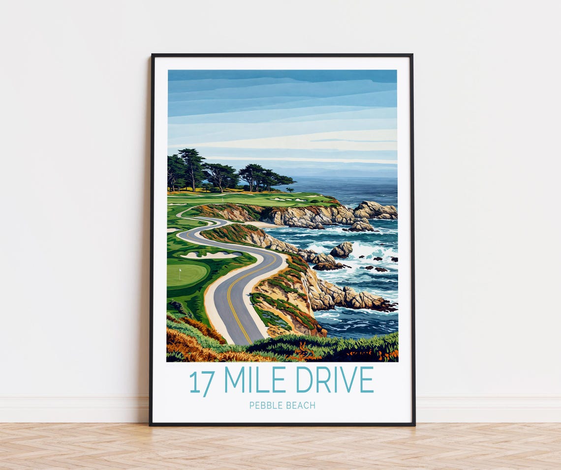 17 Mile Drive Pebble Beach Coastal Road and Golf Greens Poster