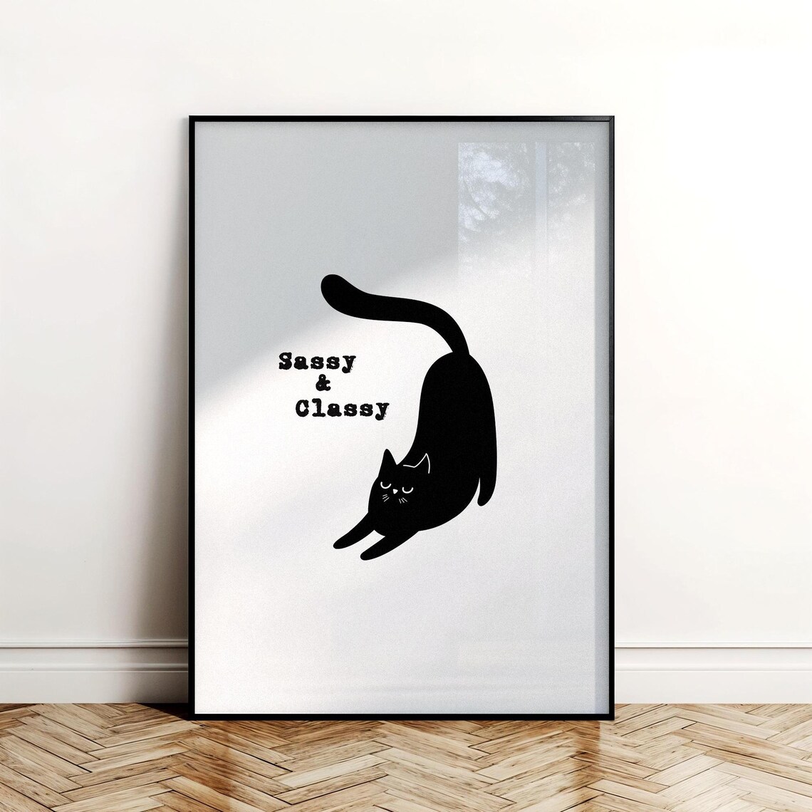 Sassy And Classy Funny Black Cat Stretch Minimalist Cat Lover Humor Poster